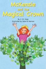 Mckenzie and the Magical Crown af C. M. Duke