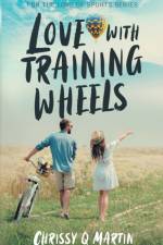 Love with Training Wheels