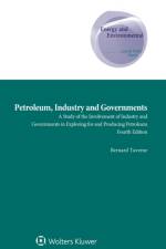 Petroleum, Industry and Governments af Bernard Taverne