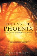 Finding the Phoenix af Karel James Bouse