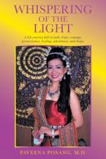 Whispering of the Light af Paveena Posang M. D.