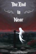 The End Is Near af Alexandra Holzer