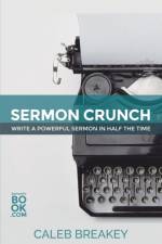 Sermon Crunch af Caleb Breakey