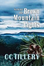 Seeking the Brown Mountain Lights af Cyndi Tillery Hodges