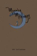 Moonly Meetings af Shi Collantes