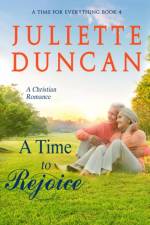 A Time to Rejoice af Juliette Duncan