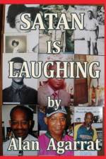 SATAN IS LAUGHING af Alan Agarrat