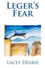 Leger's Fear af Lacey Dearie