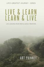 Live & Learn / Learn & Live af Art Phinney