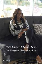 Vulnerable Tales af Ava Walker