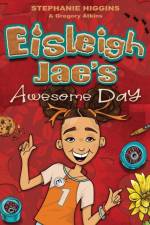 EISLEIGH JAE'S AWESOME DAY