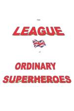 The League of Ordinary Superheroes af Anthony Day