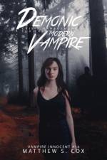 Demonic Crisis Management for the Modern Vampire af Matthew S. Cox
