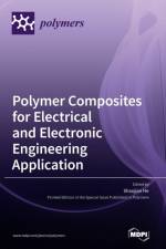 Polymer Composites for Electrical and Electronic Engineering Application