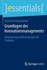 Grundlagen des Innovationsmanagements af Heinrich Schäperkötter