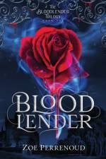 Bloodlender af Zoé Perrenoud