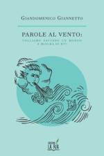 Parole al vento: vogliamo davvero un mondo a misura di Rt? af Giandomenico Giannetto