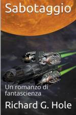 Sabotaggio af Richard G. Hole