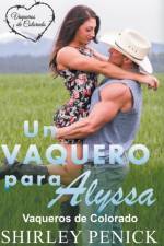 Un Vaquero para Alyssa af Shirley Penick