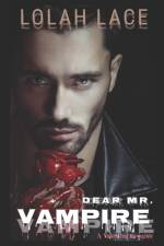Dear Mr. Vampire af Lolah Lace