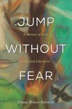 Jump Without Fear af Diana Brown Schmidt