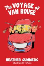 The Voyage Of Van Rouge af Heather Summers