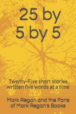 25 by 5 by 5 af Mark Regan