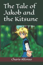 The Tale of Jakob and the Kitsune af Charis Alfonso