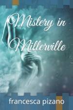 Mistery in Millerville af Francesca Pizano