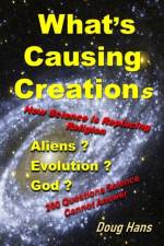 What's Causing Creations af Doug Hans