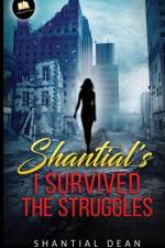 Shantial's I Survied The Struggles af Shantial Dean