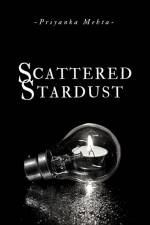 Scattered Stardust af Priyanka Mehta