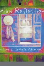 Haiku Reflections Volume 2 af Isabelle Athmann