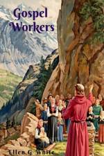 Gospel Workers af Ellen G
