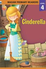 Macaw Primary Readers - Level 4: Cinderella af Priyadarshani Gogoi