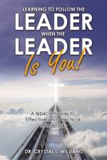 Learning to Follow the Leader When the Leader Is You! af Crystal L. Williams