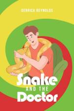 Snake and the Doctor af Derrick Reynolds