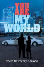 You Are My World af Rheta Dewberry Norman