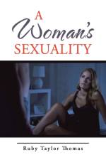 A Woman's Sexuality af Ruby Taylor Thomas