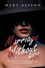Marriage Without Roi af Mary Alison