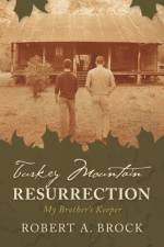 Turkey Mountain Resurrection af Robert A. Brock