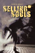 Selling Souls af David M. Goulet