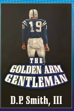 The Golden Arm Gentleman af D. P. Smith