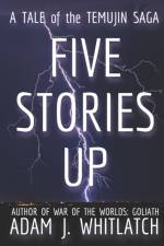 Five Stories Up af Adam J Whitlatch