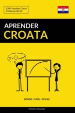 Aprender Croata - Rapido / Facil / Eficaz af Pinhok Languages