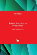 Recent Advances in Polynomials af Kamal Shah