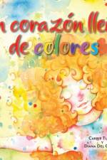 Un corazón lleno de colores af Carrie Turley