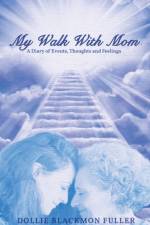 My Walk With Mom af Dollie Fuller