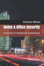 Home & Office Security af Orlando Wilson