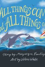 All Things Come and All Things Go af Maryasque Fendley